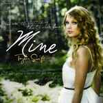 Mine / Taylor Swift