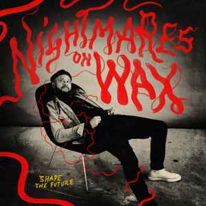 Nightmares On Wax - Shape The Future album cover