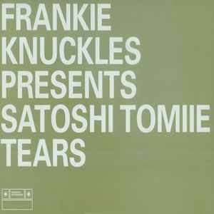 Frankie Knuckles - Tears