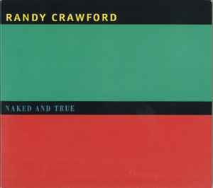 Randy Crawford - Naked And True album cover