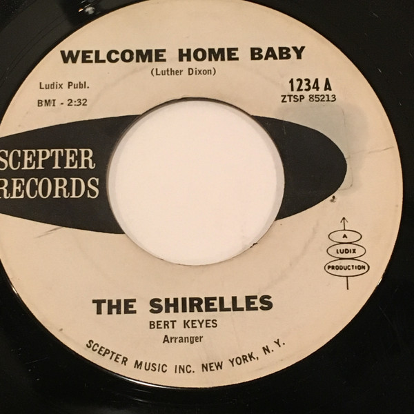 The Shirelles – Welcome Home Baby / Mama, Here Comes The