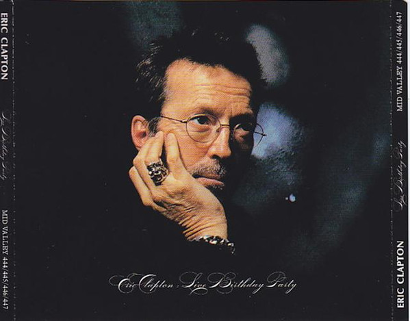 Eric Clapton – Live Birthday Party (2008, CD) - Discogs