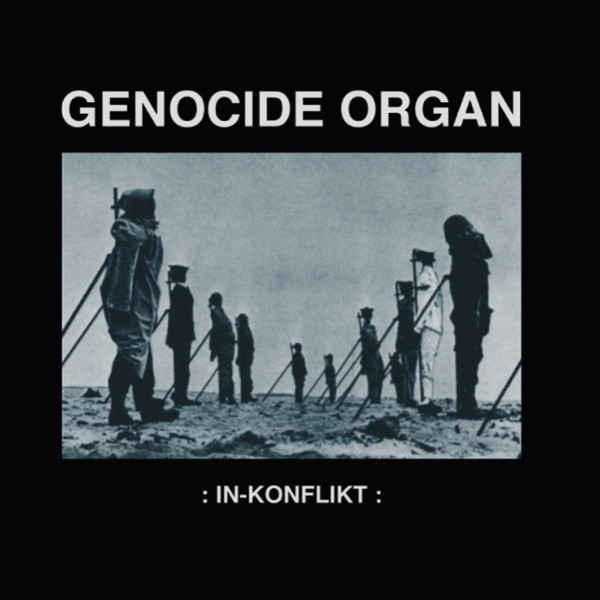 Genocide Organ - In - Konflikt | Releases | Discogs