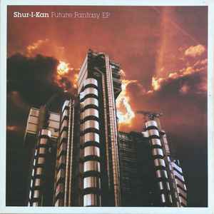 Shur-i-kan - Future Fantasy EP