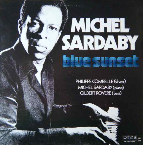 Michel Sardaby – Blue Sunset (Vinyl) - Discogs