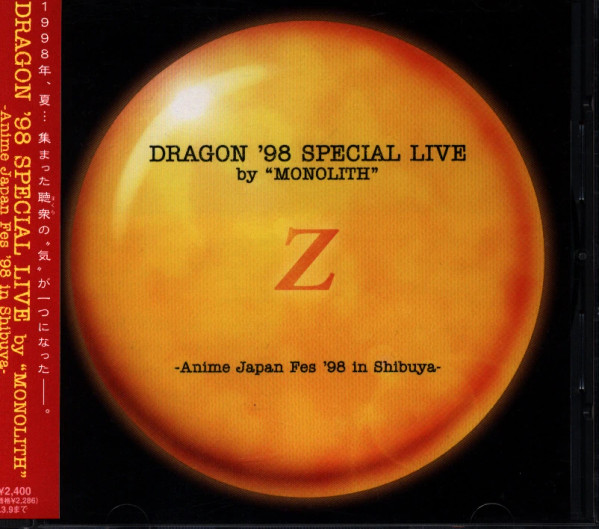 MONOLITH – Dragon'98 Special Live By 