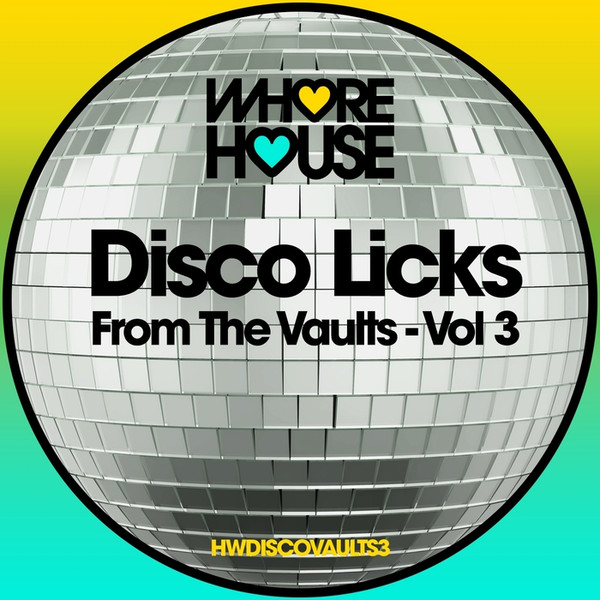 ladda ner album Various - Disco Licks From The Vaults Vol 6