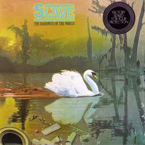 Slave - The Hardness Of The World album cover