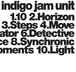 Indigo Jam Unit – Indigo Jam Unit (2014, Vinyl) - Discogs