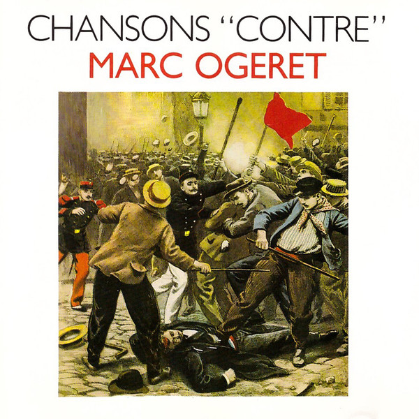 lataa albumi Marc Ogeret - Chansons Contre