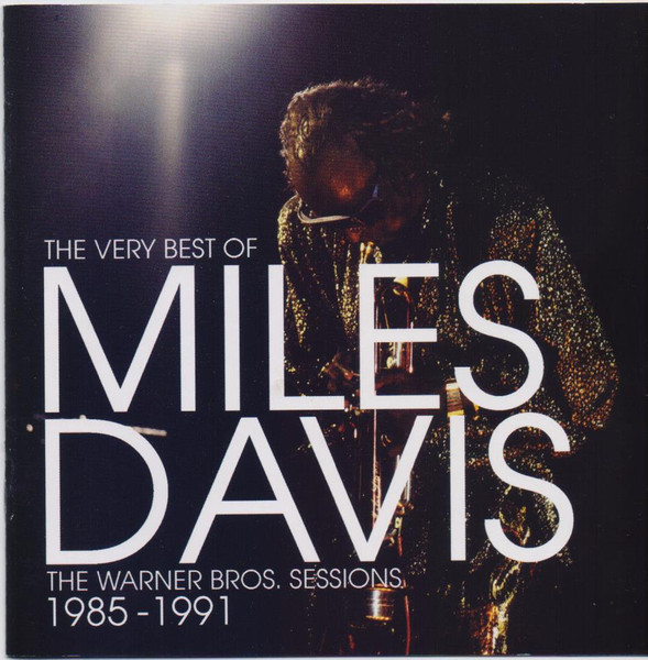 Miles Davis – The Very Best Of Miles Davis (The Warner Bros