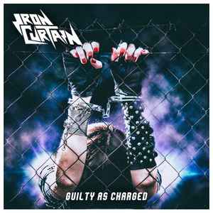 Iron Curtain (8) - Guilty As Charged