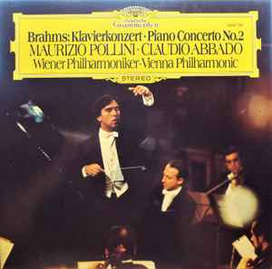 Brahms - Maurizio Pollini · Claudio Abbado - Wiener Philharmoniker