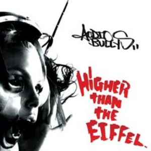 Audio Bullys - Higher Than The Eiffel album cover