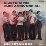 Copertina di Giusto O No / Vuoi Arrivare Su, 1966, Vinyl
