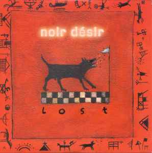 Noir Désir - Lost album cover
