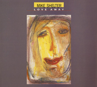 lataa albumi Mike Shelter - Love Away