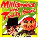 Cover of Millionaires And Teddy Bears, 1990, CD
