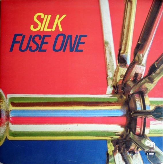 Fuse One – Silk (1982, Gatefold, Vinyl) - Discogs