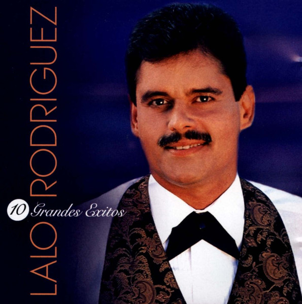 Lalo Rodriguez – 10 Grandes Exitos (2012, CD) - Discogs