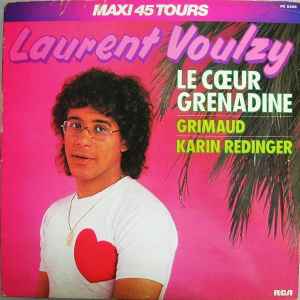 Pochette de l'album Laurent Voulzy - Le Cœur Grenadine