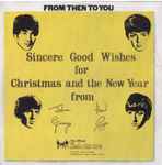 The Beatles - From Then To You (The Beatles Christmas Record, 1970 