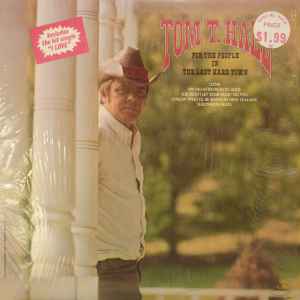 For The People In The Last Hard Town - Tom T. Hall