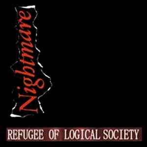 Refugee Of Logical Society - Nightmare