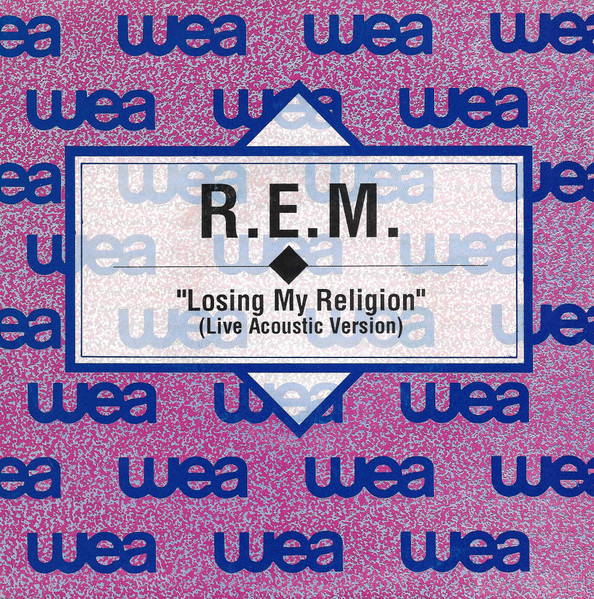 R.E.M. – Losing My Religion ( Live Acoustic Version ) (1991, Vinyl 