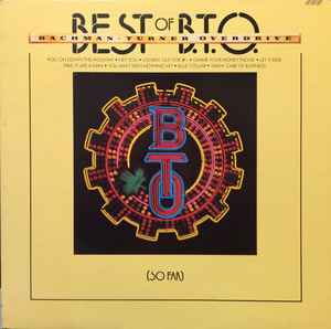 Bachman-Turner Overdrive – Best Of B.T.O. (So Far) (Vinyl) - Discogs