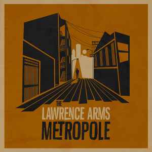 Metropole - The Lawrence Arms