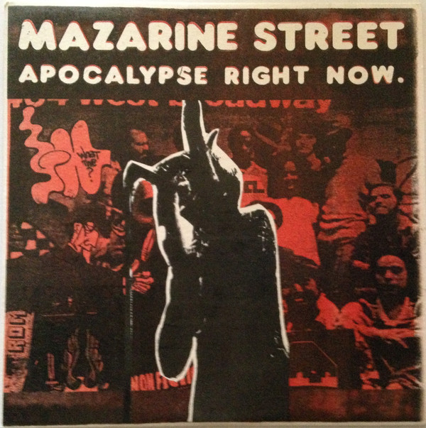 télécharger l'album Mazarine Street - Apocalypse Right Now