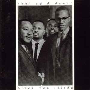 Shut Up & Dance - Black Men United album cover