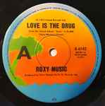 Cover of Love Is The Drug, 1975-12-00, Vinyl