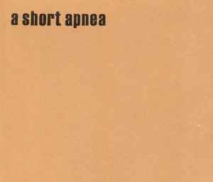 A Short Apnea - A Short Apnea