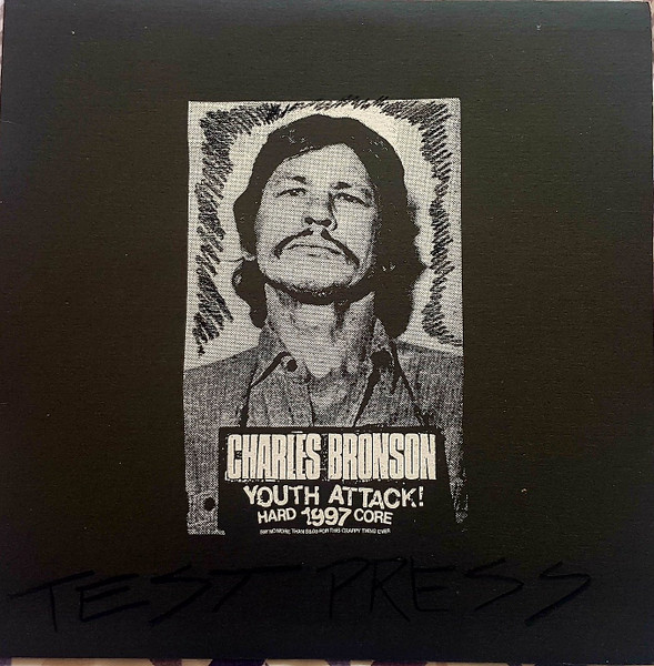 Charles Bronson – Youth Attack! (1997, Vinyl) - Discogs