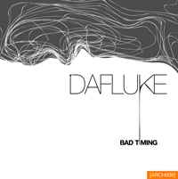Dafluke - Bad Timing