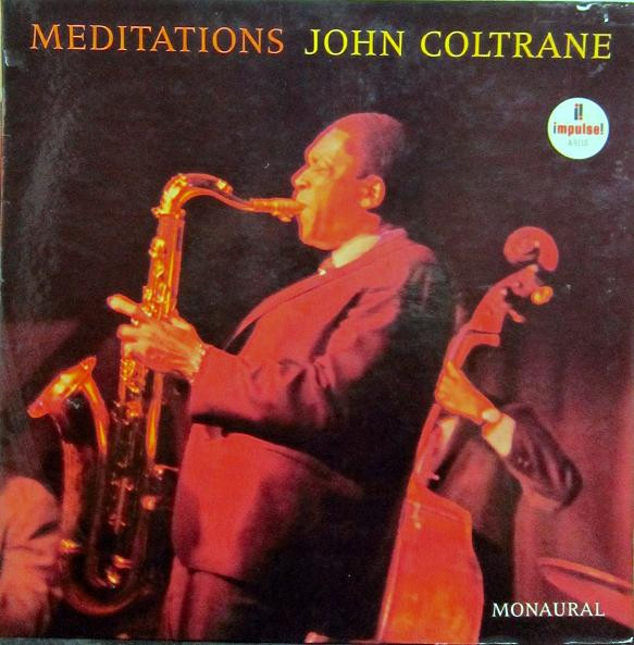John Coltrane - Meditations | Releases | Discogs