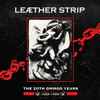 Leæther Strip - The Zoth Ommog Years 1989 - 1999