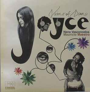 Joyce, Nana Vasconcelos & Mauricio Maestro – Visions Of Dawn (2009