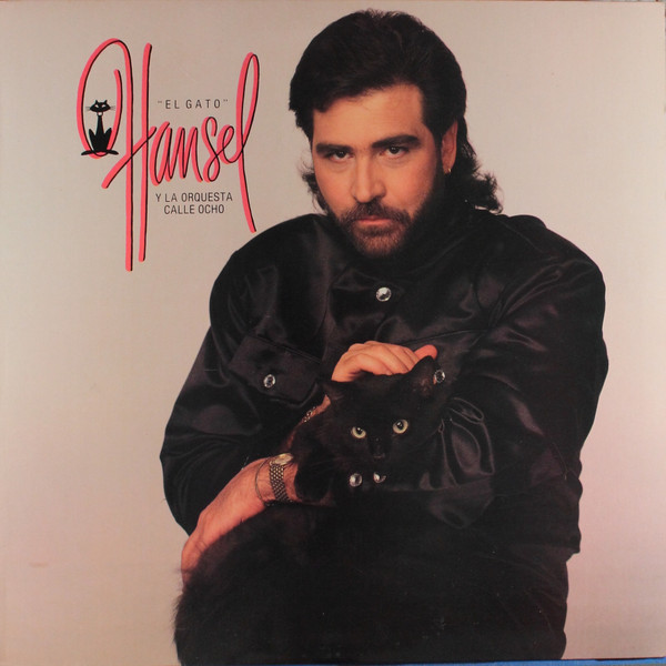 last ned album Hansel Y La Orquesta Calle 8 - El Gato