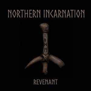 Northern Incarnation - Revenant | Releases | Discogs