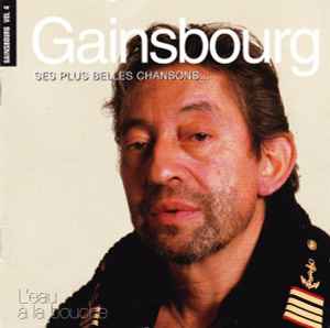 Serge Gainsbourg - Ses Plus Belles Chansons Vol 4 L'Eau A La Bouche album cover