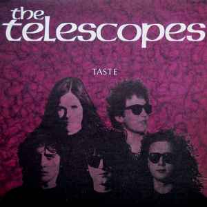 Taste - The Telescopes