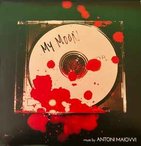 Antoni Maiovvi - My Moon album cover