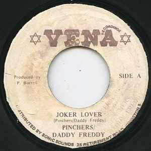 Pinchers / Daddy Freddy - Joker Lover | Releases | Discogs