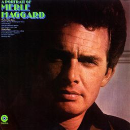 Merle Haggard With The Strangers - A Portrait Of Merle Haggard ...