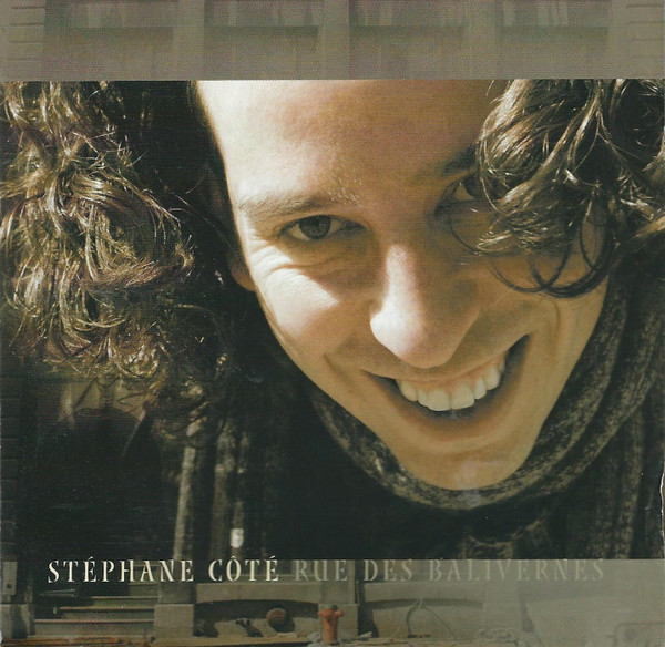 last ned album Stéphane Côté - Rue Des Balivernes