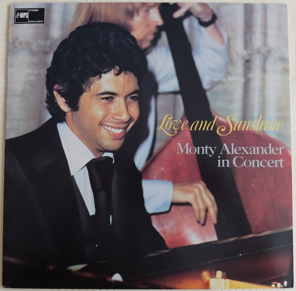 Monty Alexander - Love And Sunshine | Releases | Discogs