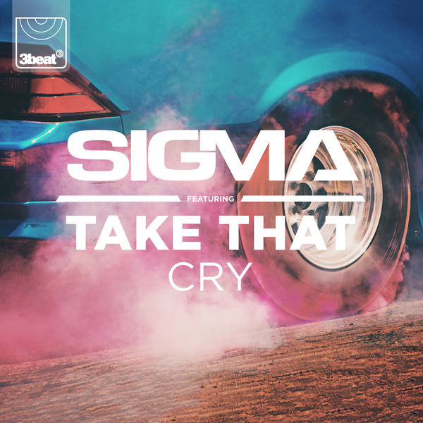 Sigma Featuring Take That – Cry (2016, 256 Kbps, File) - Discogs